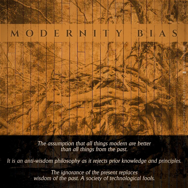 Philosophy for Rebels - 1.17: Modernity Bias
