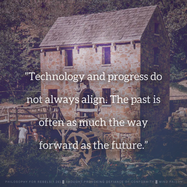 Philosophy for Rebels - 1.26: Aligning Technology and Progress