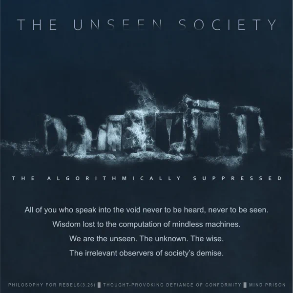 Philosophy for Rebels - 3.26: The Unseen Society