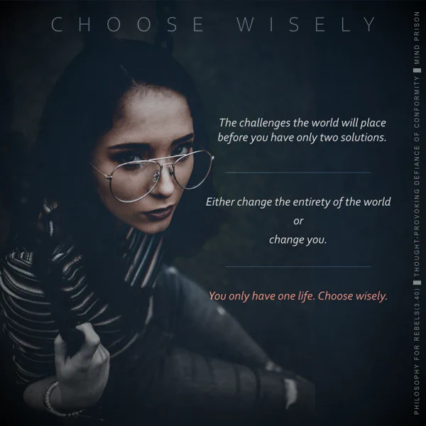 Philosophy for Rebels - 3.40: Choose Wisely