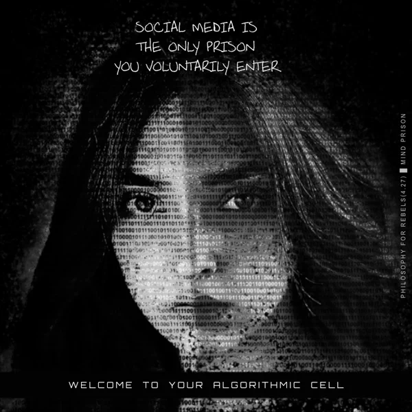 Philosophy for Rebels - 4.27: Social Media Prison